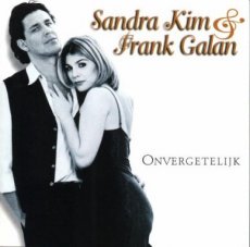 Sandra Kim & Frank Galan - Onvergetelijk