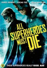 All Superheroes Must Die (2011)