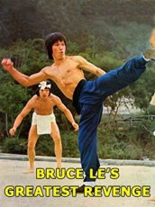 Bruce Lee's Greatest Revenge (1980)