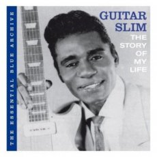 Guitar Slim - The story of my life